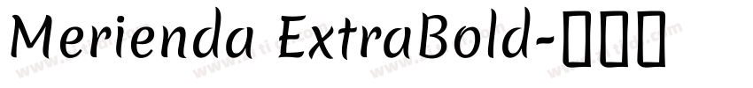 Merienda ExtraBold字体转换